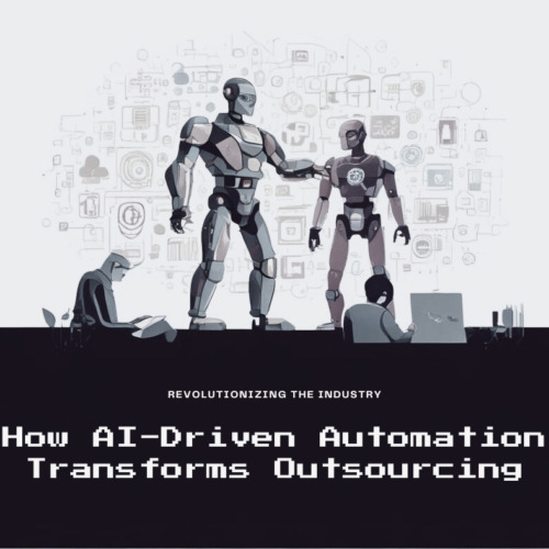 Beyond Basic Data Entry: How AI-Driven Automation is Transforming Outsourcing